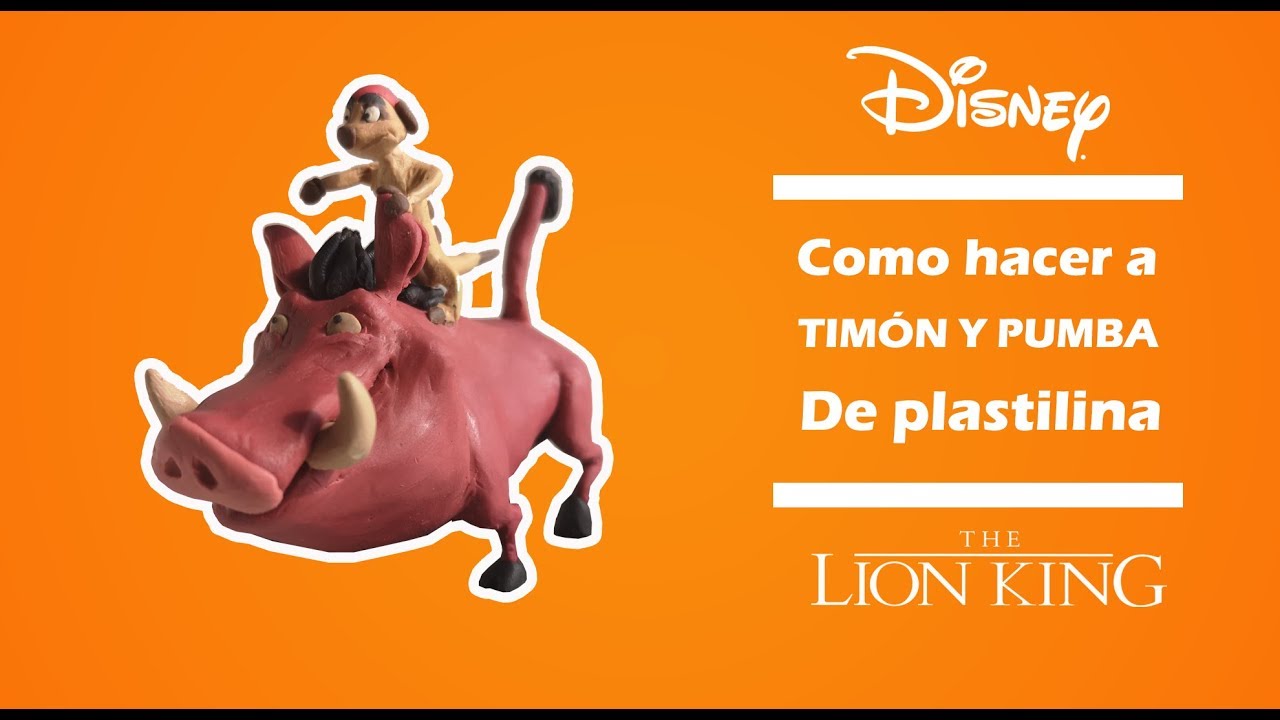 Como hacer a Timón y Pumba de plastilina | El Rey Leon