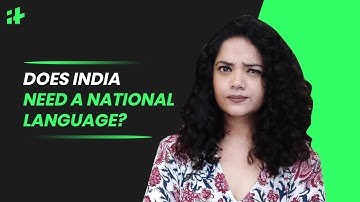 Does India Need A National Language?