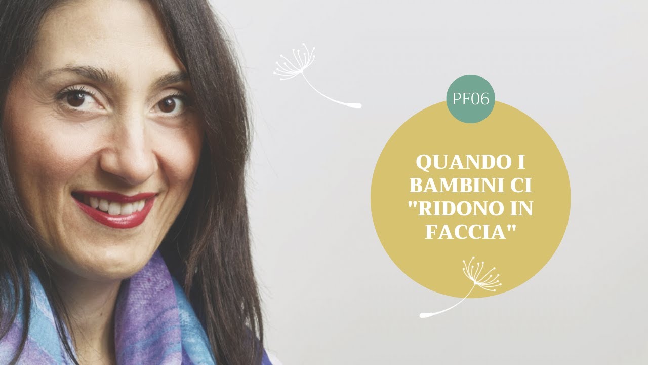 Quando bambini e bambine ci "ridono in faccia"