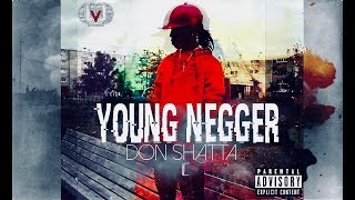 Don Shatta - Young Negger