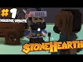 Massive Stonehearth ACE Update - Welcome to the Bantonian Vale - Ep 1