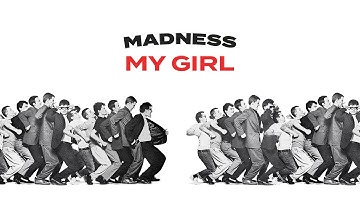 Madness - My Girl (Official Audio)