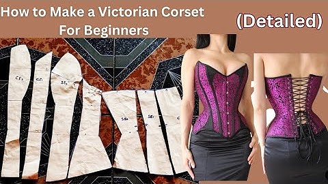 Victorian Corset Tutorial