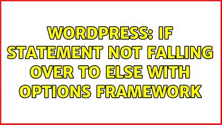 Wordpress: IF statement not falling over to ELSE with Options Framework