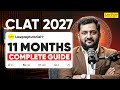 CLAT 2027 Preparation Strategy | 11-Month Complete Roadmap (Dec 2026 Exam)