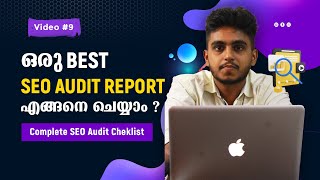 How to do SEO Audit | Audit Report Making | Malayalam | SEO Classes for Beginners | Kiran Johnson