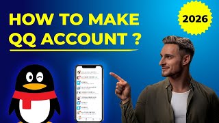 How To Make Qq Account  Qq Signup Guide 2026 Updated 