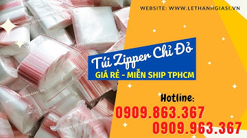 BÁN SỈ TÚI ZIP VIỀN ĐỎ GIÁ RẺ NHẤT THỊ TRƯỜNG, MIỄN PHÍ GIAO HÀNG TPHCM