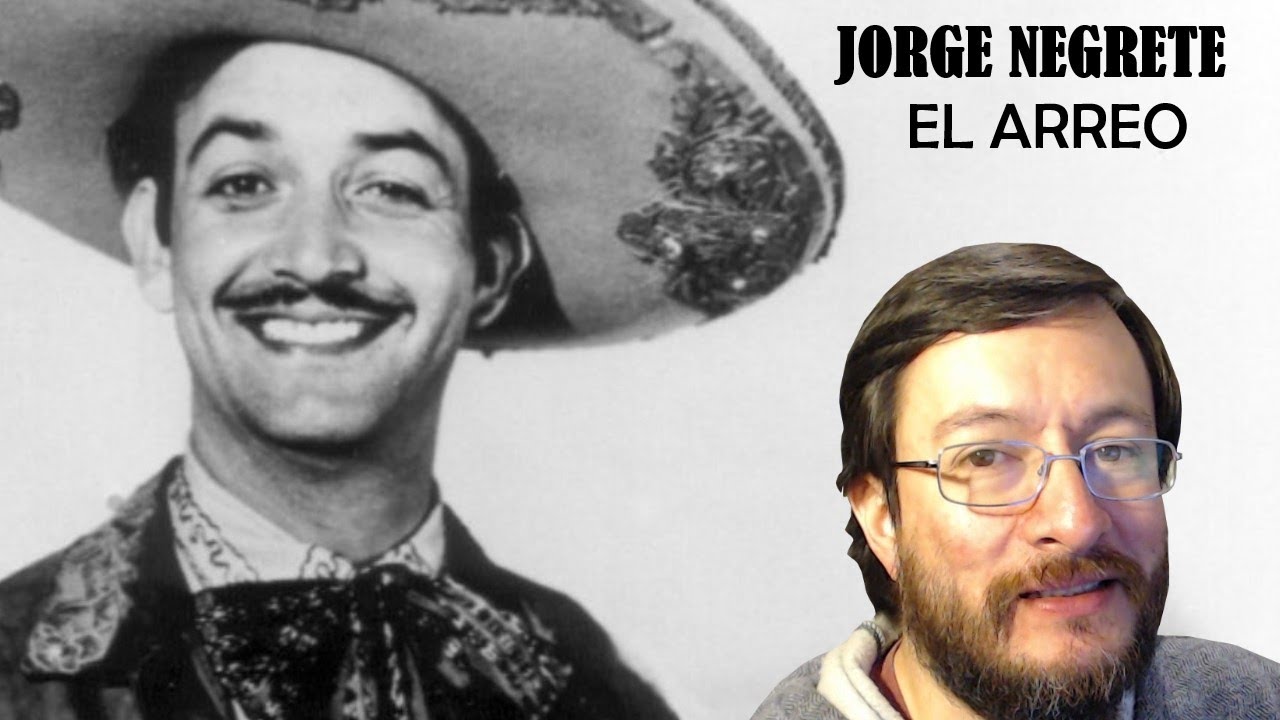 Jorge Negrete | El Arreo | REACCIÓN (reaction)