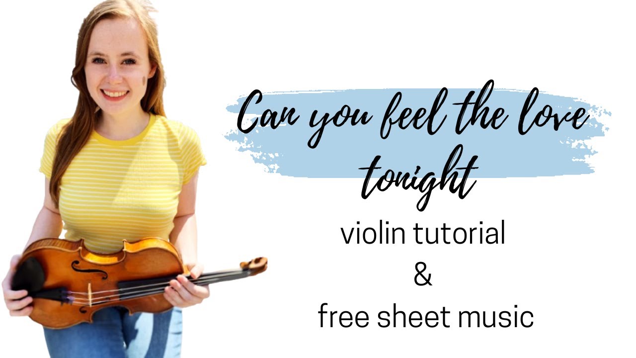Can You Feel the Love Tonight from Disney's The Lion King Violin Tutorial & Free Sheet Music