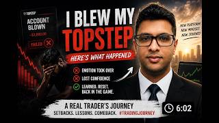 Blown Topstep Account | The Mistakes That Cost Me Everything