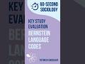 Bernstein | Evaluating Key Studies for Education | AQA A-Level Sociology