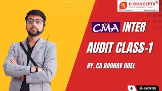 Auditing CMA Inter Group-2 Class-1 By. CA Raghav Goel