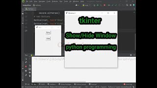 Show,Hide Window Tkinter python ซ่อน หรือแสดง ฟอร์ม Python Gui Hide Window Part 16