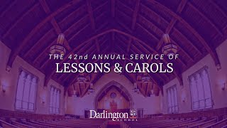 Darlington School's Service of Lessons & Carols
