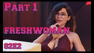 Fresh Woman Season 2 Chapter 2 PT.1 \