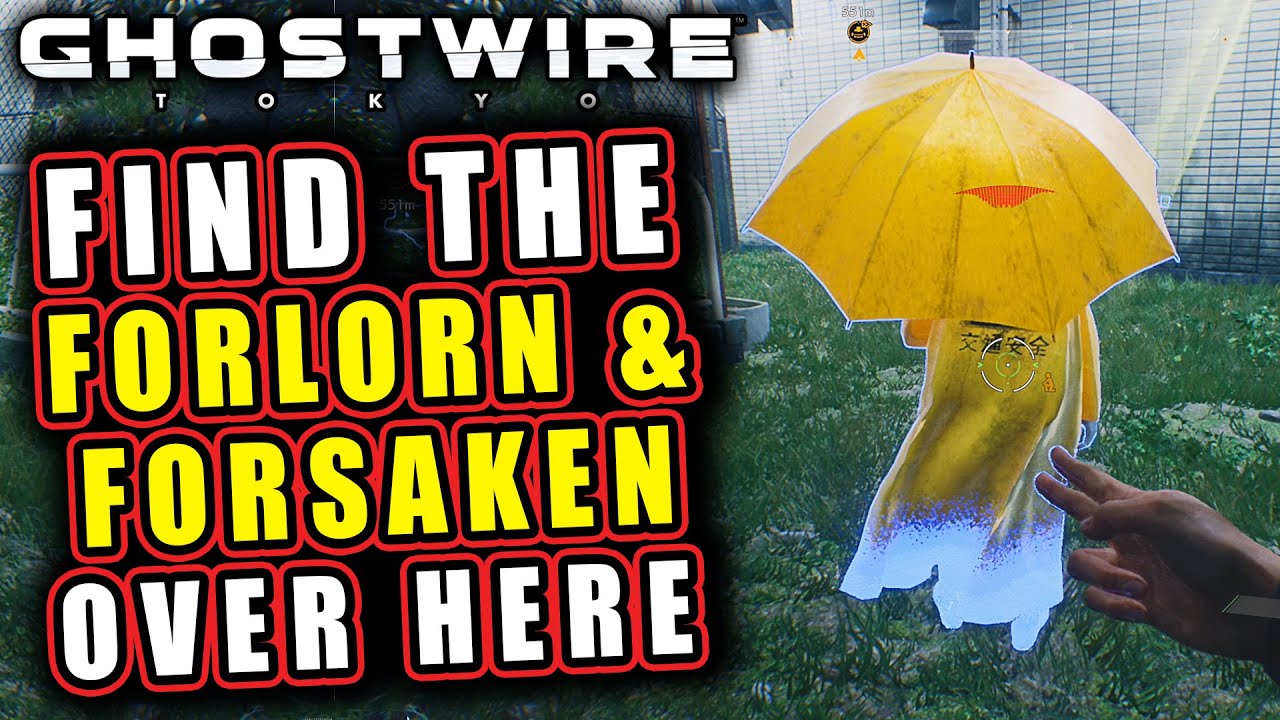 Where to Find A FORLORN & FORSAKEN Location| Ghostwire: Tokyo