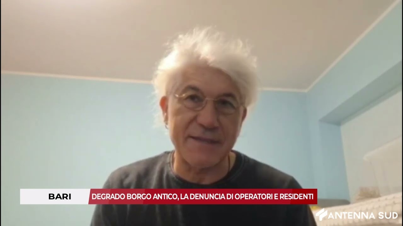 28 FEBBRAIO 2026 - BARI: DEGRADO BORGO ANTICO, LA DENUNCIA DI OPERATORI E RESIDENTI