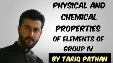 Class 12 Chapter 1st - Elements of group 4 - Physical and Chemical properties by Tariq Pathan