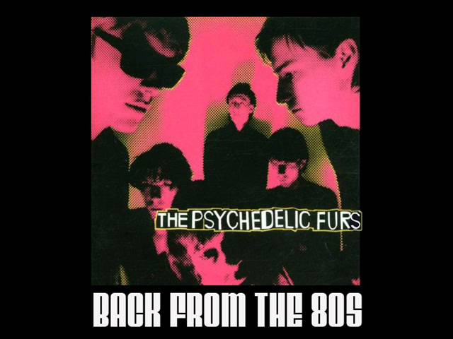 Psychedelic Furs - We Love You