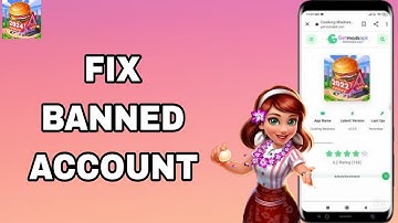 How To Fix And Solve Banned Account On Cooking Madness App | Final Solution