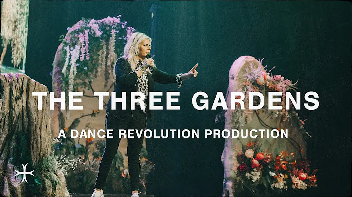 The Three Gardens | Michelle Brogan | Sermons