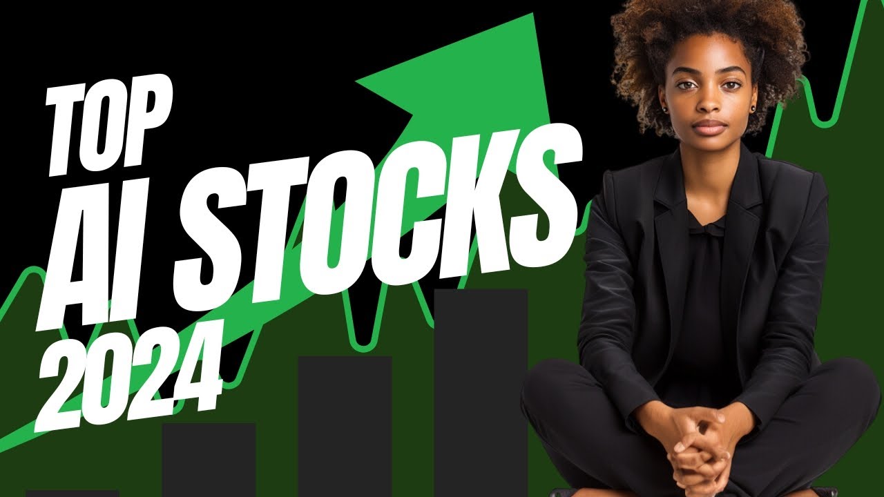 7 Top AI Stocks to Watch in 2024 - YouTube