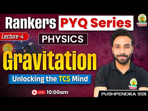 Gravitation | Rankers PYQ Series | For SSC CGL,CPO,CHSL,MTS | Pushpendra Sir #pyqseries