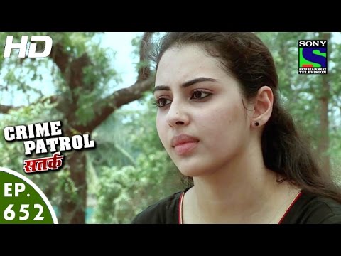 Crime Patrol - क्राइम पेट्रोल सतर्क - Kolahal - Episode 652 - 1st May, 2016