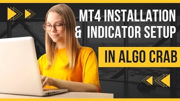 STEP 5: ALGOCRAB | HOW TO INSTALL, SETUP, MT4 & INDICATOR INSTALLATION