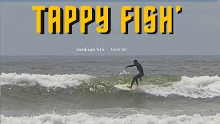 ツインフィン・サンディエゴ FISH【TappyFish】5'8 - YouTube