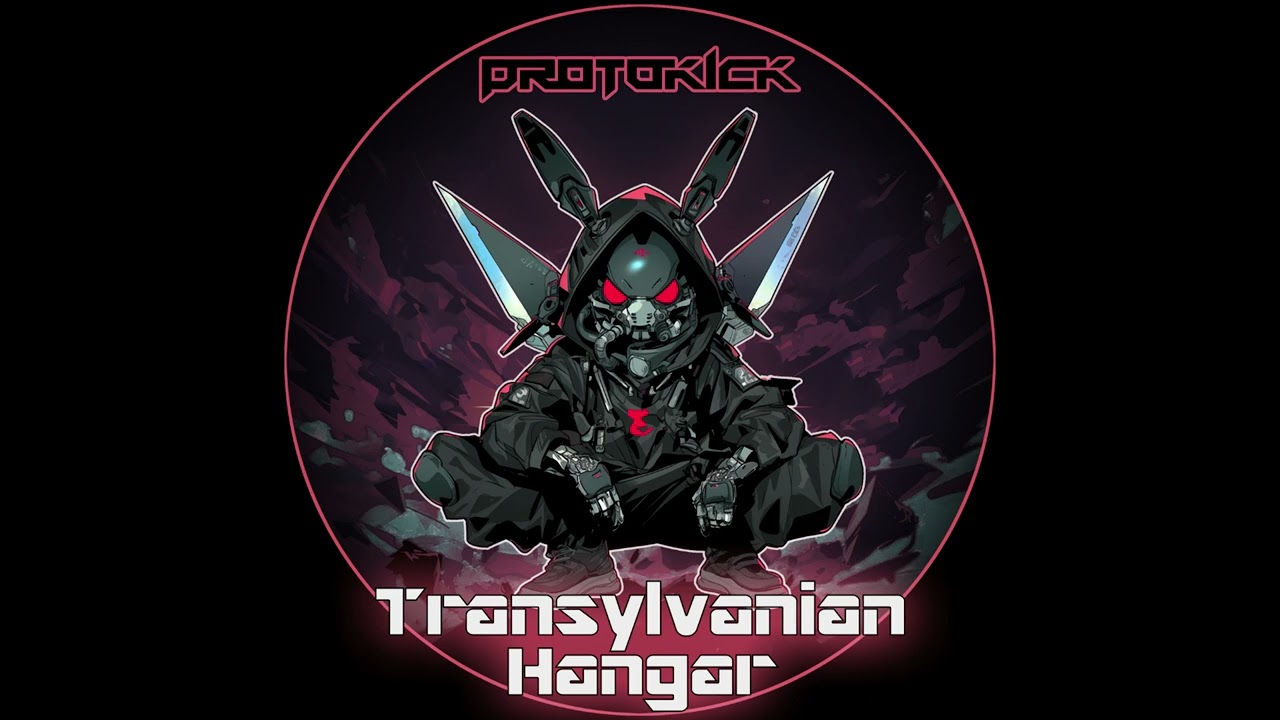 Protokick - Transylvanian Hangar