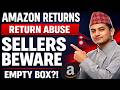 Lesson 93: How Some Buyers Misuse Amazon Returns (Seller Warning)