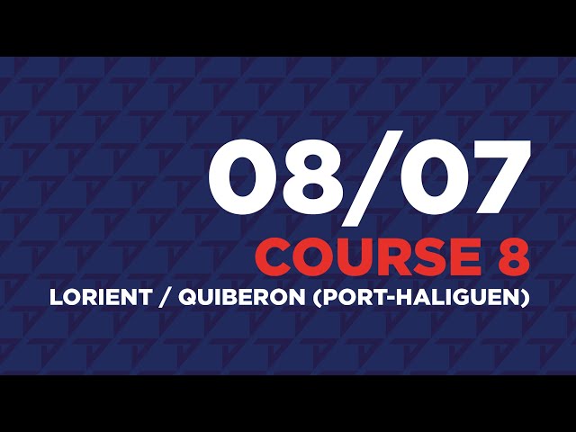 Tour Voile - Jour 8 - Course 8 : Lorient / Quiberon