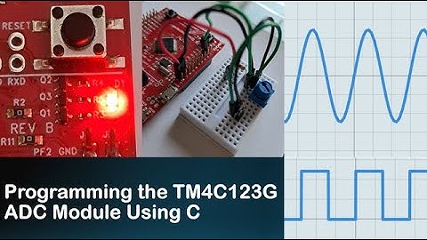 #98 Programming the TM4C123G ADC Module Using C