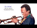 So What-Miles Davis'  (Bb) Transcription. Transcribed by Carles Margarit