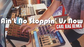 McFadden & Whitehead - Aint No Stoppin Us Now (Carl Rag Remix)