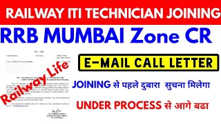RRB Mumbai ITI TECHNICIAN joining Update