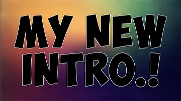 My new intro!!! LIKE/Subscribe