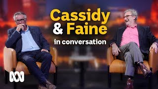 Barrie Cassidy and Jon Faine on politics, media and not retiring