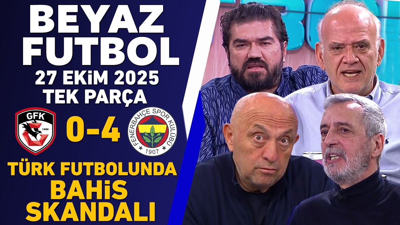 Derin Futbol 27 Ekim 2025 Tek Parça / Gaziantep FK 0-4 Fenerbahçe