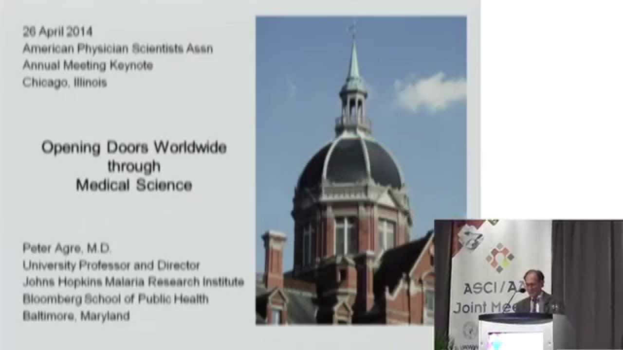 Opening Doors Worldwide Through Medical Science - Peter Agre, MD - 10th APSA Annual Meeting
