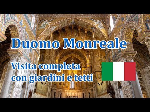 Duomo di Monreale, visita completa con chiostro e tetti!