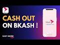 How to Cash Out on bKash 2026 !