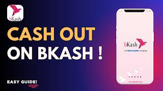 How to Cash Out on bKash 2026 !