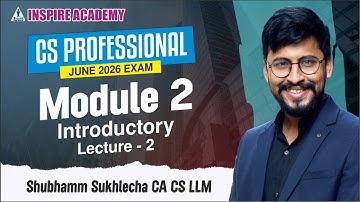 CS Professional CRVI, CFSM & IBC -Lecture 2 | June 26 Exam | Shubhamm Sukhlecha CA CS LLM #csstudent