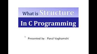 46. What is Structure in C Programming | How to define Structure and initialize member of  Structure