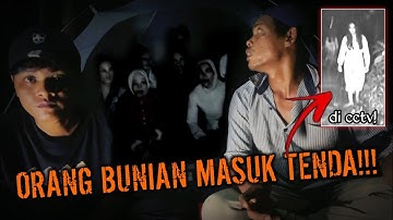 CAMPING HOROR ORANG BUNIAN MASUK TENDA TERTANGKAP JELAS DI CCTV BERSAMAMU KAMBING GHAIB!!
