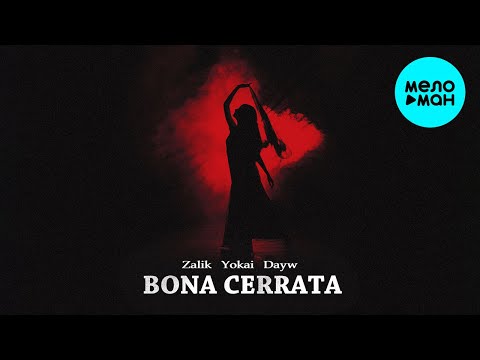 Zalik Yokai Dayw Bona Cerrata Single 2024 