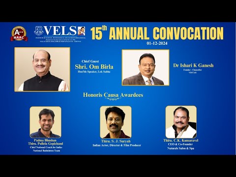 VELS 15th ANNUAL CONVOCATION